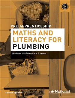 A+ National Pre-apprenticeship Maths and Literacy for Plumbing