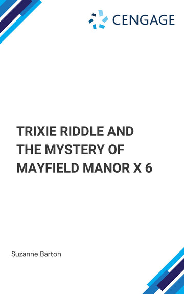 Trixie Riddle and the Mystery of Mayfield Manor x 6