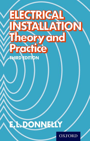 Electrical Installation Theory and Practice