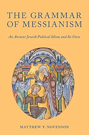 Grammar of Messianism, The