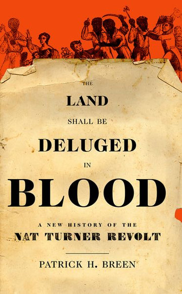 Land Shall Be Deluged in Blood, The