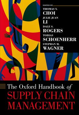 Oxford Handbook of Supply Chain Management, The