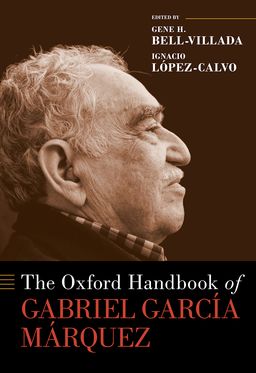 Oxford Handbook of Gabriel Garcia Marquez, The