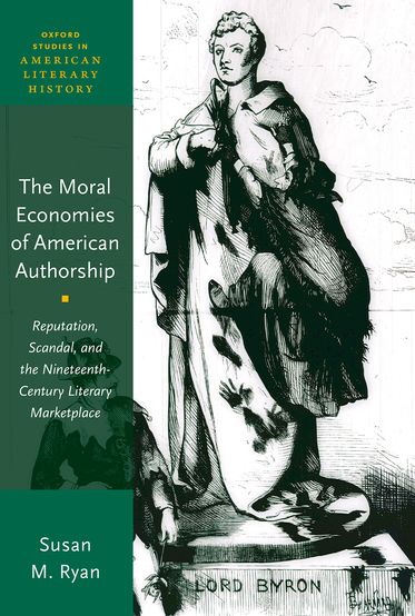 Moral Economies of American Authorship, The