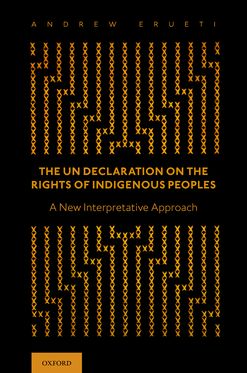 UN Declaration on the Rights of Indigenous Peoples, The