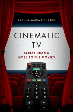 Cinematic TV Serial Drama goes to the Movies