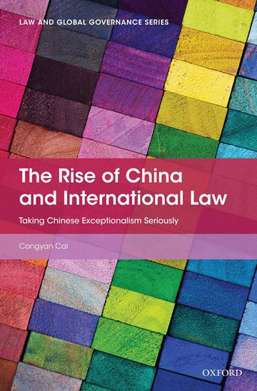 Rise of China and International Law, The