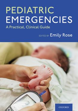 Pediatric Emergencies A Practical, Clinical Guide