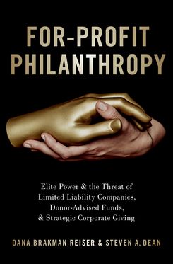 For-Profit Philanthropy Elite Power and the Threat of Limited Liability