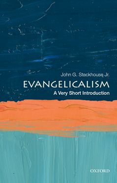 Evangelicalism A Very Short Introduction