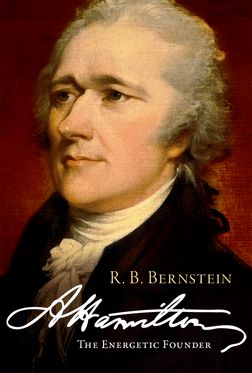 Alexander Hamilton The Energetic Founder