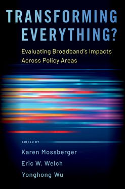 Transforming Everything? Evaluating Broadband's Impacts Across Policy Areas