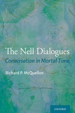 Nell Dialogues Conversation in Mortal Time, The