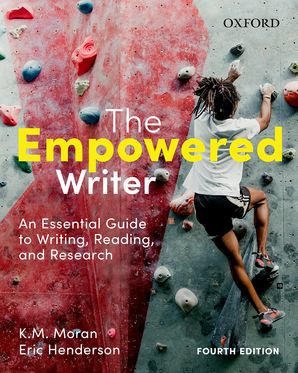 Empowered Writer An Essential Guide to Writing, Reading and Research, The