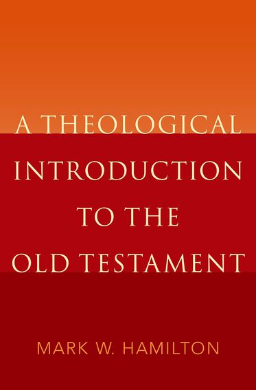 Theological Introduction to the Old Testament, A