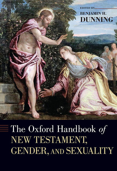 Oxford Handbook of New Testament, Gender, and Sexuality, The