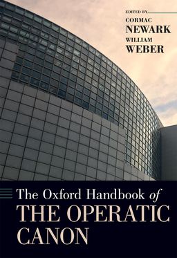 Oxford Handbook of the Operatic Canon, The