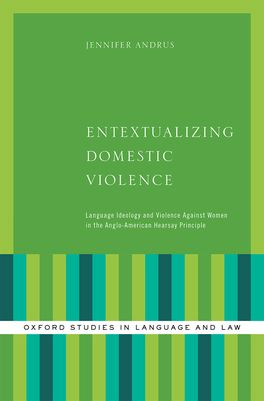 Entextualizing Domestic Violence: Language Ideology and Violence Against Women