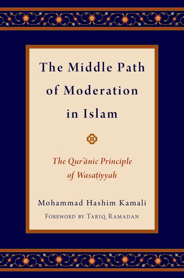 The Middle Path of Moderation in Islam
