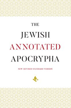 Jewish Annotated Apocrypha, The