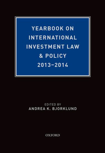 Yearbook on International Investment Law & Policy 2013-2014