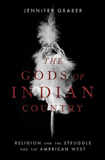 Gods of Indian Country,  The