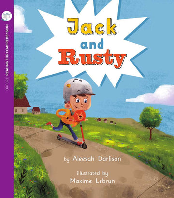 Reading for Comprehension Oxford Level 4: Jack and Rusty