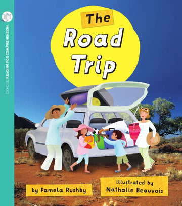 Reading for Comprehension Oxford Level 5: The Road Trip