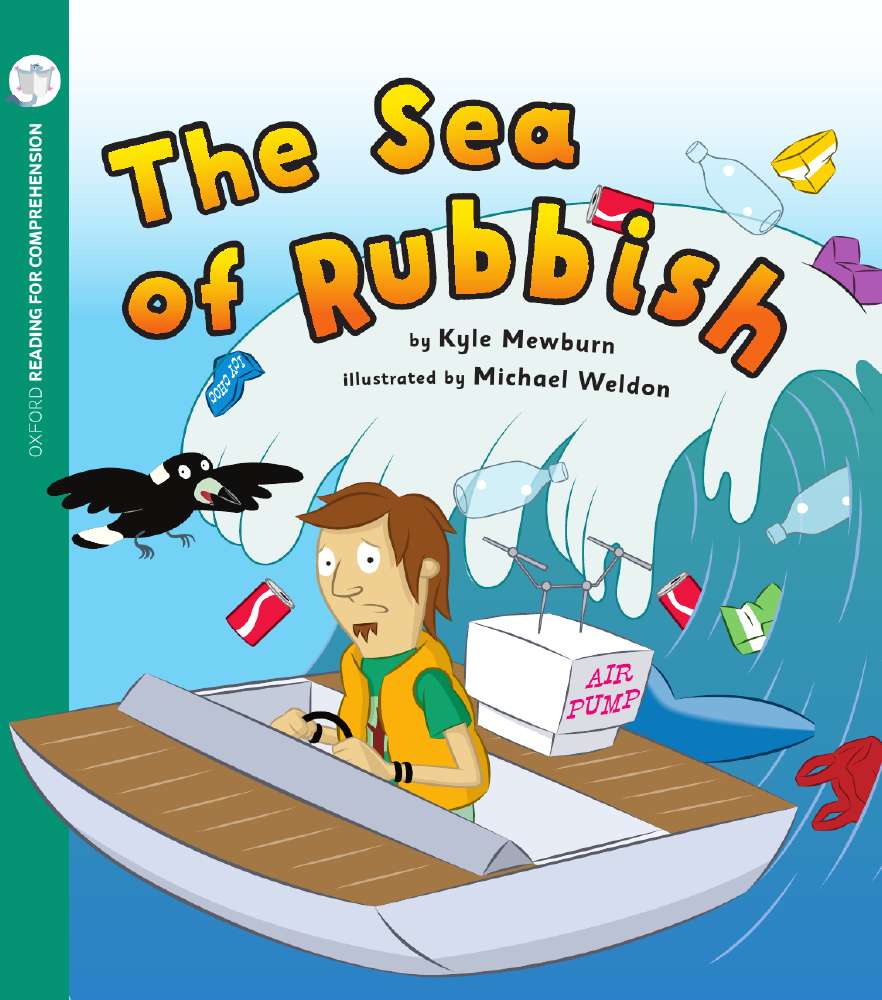 Reading for Comprehension Oxford Level 9: The Sea of Rubbish