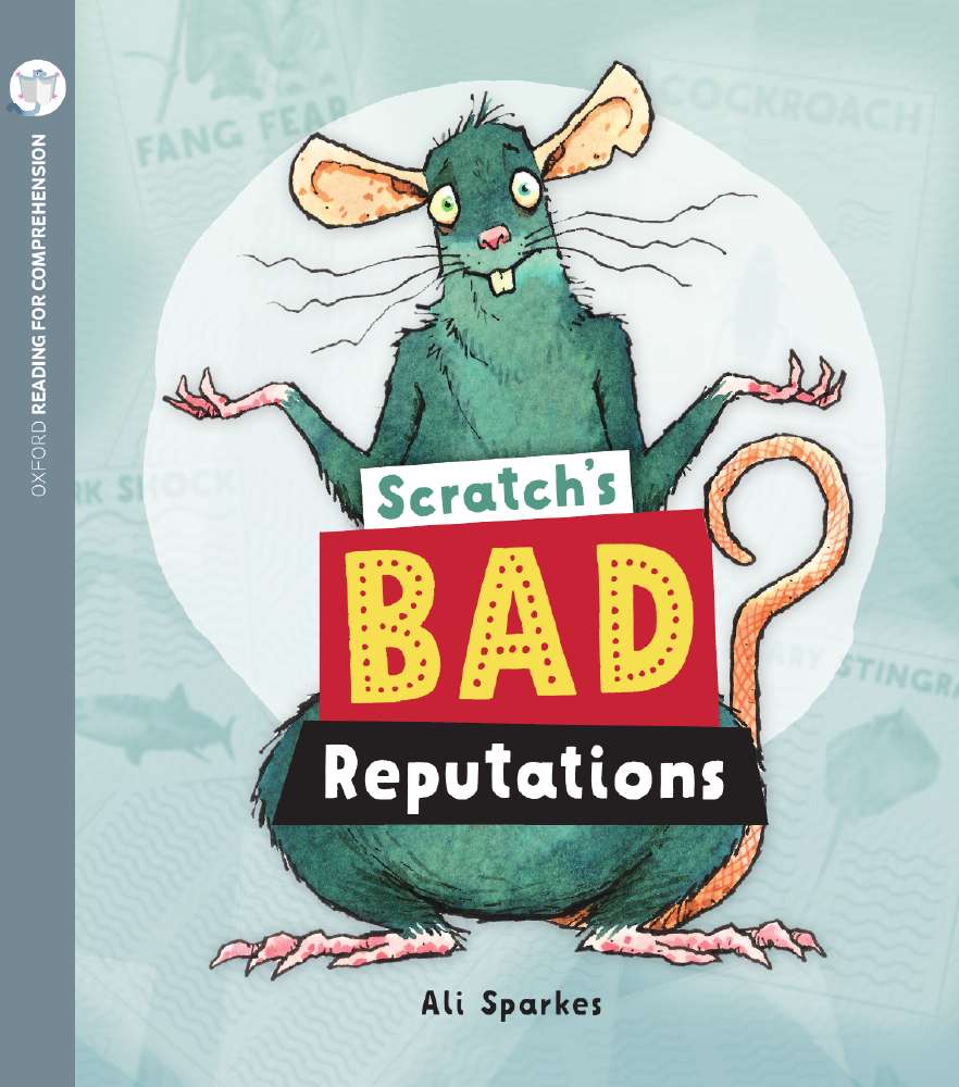 Reading for Comprehension Oxford Level 11: Scratch's Bad Reputations