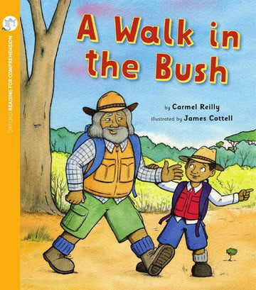 Reading for Comprehension Oxford Level 3: A Walk in the Bush