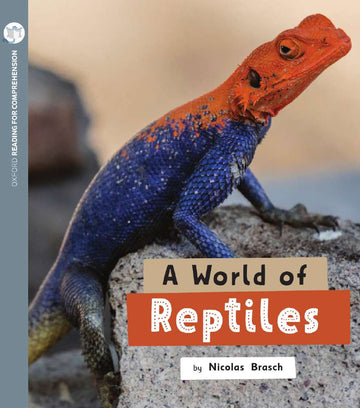 World of Reptiles: Oxford Level 11: Pack of 6, A