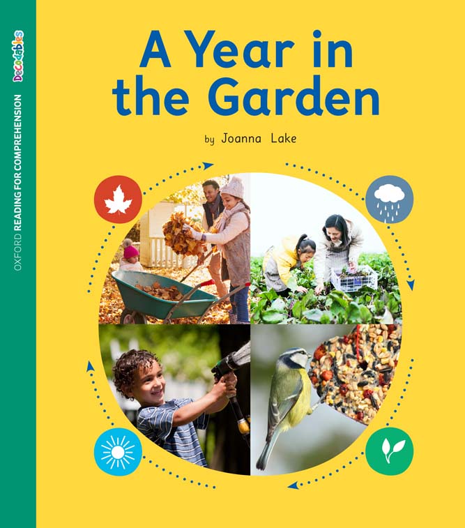 ORFC Decodable Book 4 A Year in the Garden