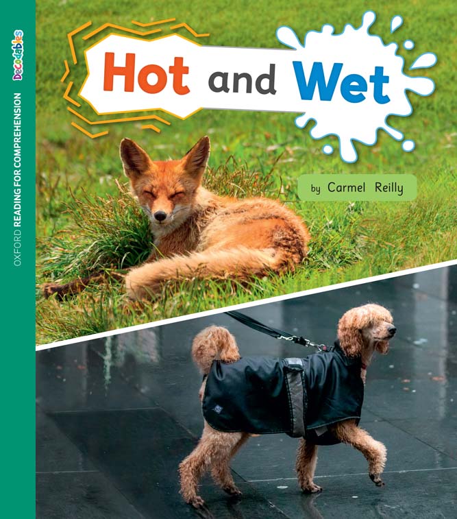 ORFC Decodable Book 14 Hot and Wet