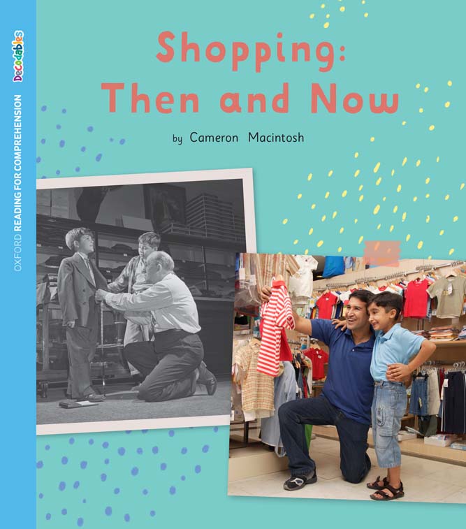ORFC Decodable Book 60 Shopping: Then and Now
