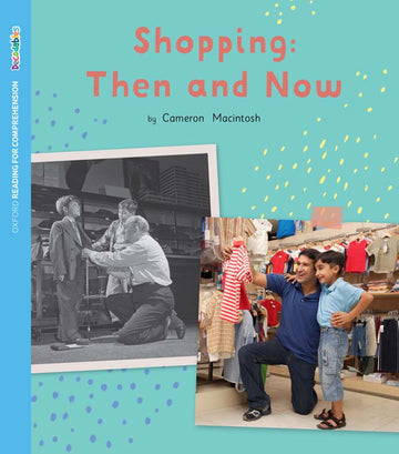ORFC Decodable Book 60 Shopping: Then and Now