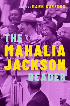 Mahalia Jackson Reader, The