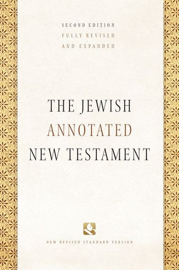 Jewish Annotated New Testament, The