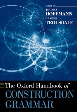 Oxford Handbook of Construction Grammar, The