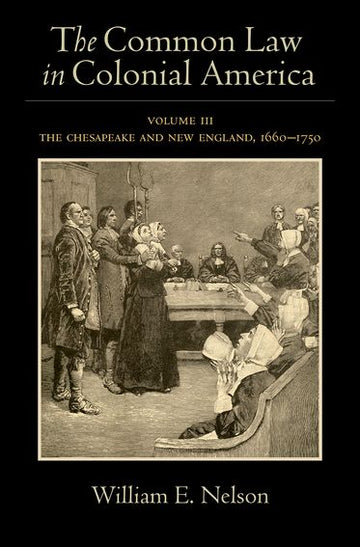 The Common Law in Colonial America Volume III