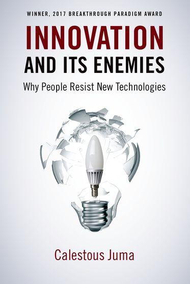 Innovation and Its Enemies