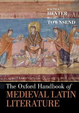 Oxford Handbook of Medieval Latin Literature, The