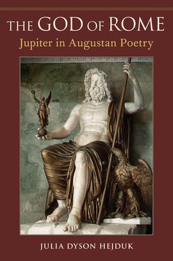 The God of Rome Jupiter in Augustan Poetry