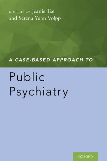 Case-Based Approach to Public Psychiatry, A