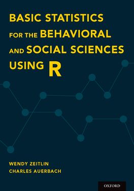 Basic Statistics for the Behavioral and Social Sciences Using R
