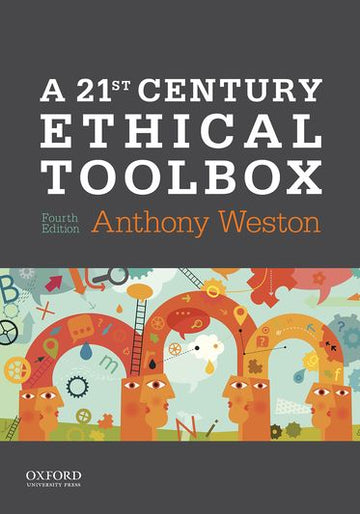 21st Century Ethical Toolbox, A