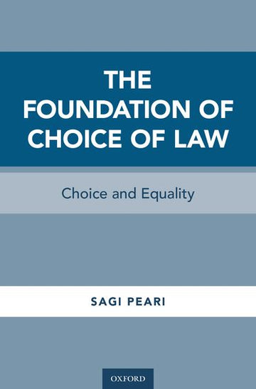 Foundation of Choice of Law, The