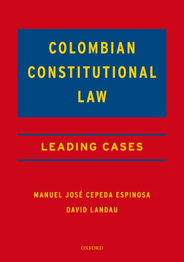 Colombian Constitutional Law Leading Cases