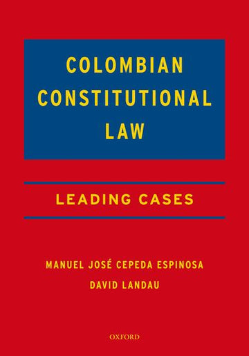 Colombian Constitutional Law Leading Cases