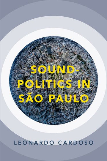 Sound-Politics in Sao Paulo